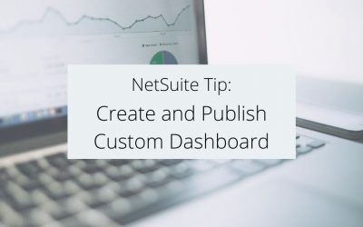 Create and Publish Custom NetSuite Dashboard
