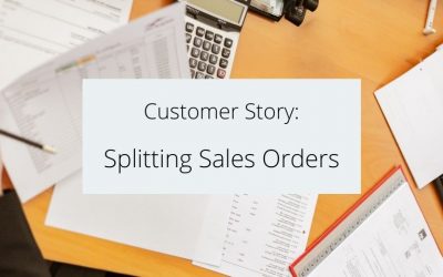 Customer Story: Splitting Sales Orders