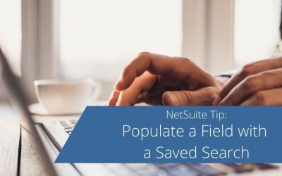 Populate a Field with a Saved Search